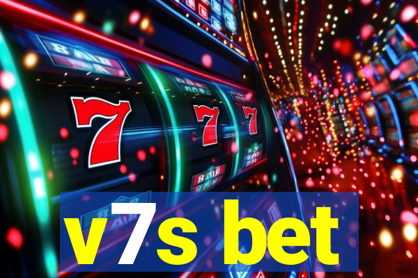 v7s bet